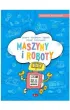 Maszyny i roboty. Jeste�my kreatywni