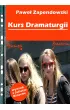 Kurs dramaturgii – Paweł Zapendowski – okładka ebook
