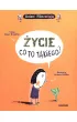 �ycie, co to takiego?