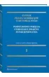 Podstawowe poj�cia i podstawy prawne funkcjonowania. System Prawa Samorz�du Terytorialnego. Tom 1