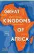 Great Kingdoms of Africa