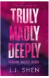 Truly Madly Deeply. Zakazana mi�o��. Tom 1