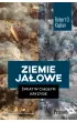 Ziemie ja�owe. �wiat w ci�g�ym kryzysie