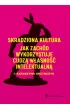Skradziona kultura. Jak Zach�d wykorzystuje cudz� w�asno�� intelektualn�