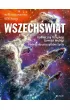 Wszech�wiat. Kosmiczny Teleskop Jamesa Webba Podr� do pocz�tk�w �ycia