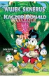 Ucieczka z Zakazanej Doliny. Wujek Sknerus i Kaczor Donald. Tom 8