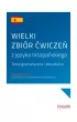 Wielki zbir wicze z jzyka hiszpaskiego. Testy gramatyczne i leksykalne. Poziom A1-C1