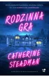 Rodzinna gra – Catherine  Steadman – okładka ebook