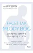 Facet jak m�ody b�g