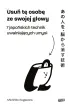 Usu� t� osob� ze swojej g�owy. 7 japo�skich technik uwalniaj�cych umys�