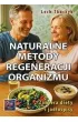 Naturalne metody regeneracji organizmu