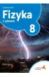 Fizyka z plusem 8. Podr�cznik. Szko�a podstawowa