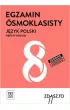 Egzamin �smoklasisty. J�zyk polski. Repetytorium. Zdasz to. Klasy 4–8. Szko�a podstawowa