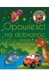 Samochodzik Franek. Opowie�ci na dobranoc. Kraina dinozaur�w