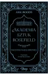 Wszystkie nasze obietnice. Akademia Sztuk Rosefield. Tom 2