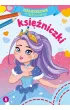 Maluszkowe malowanie. Ksi�niczki