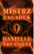 Mistrz zagadek – Danielle Trussoni – okładka ebook