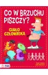 Co w brzuchu piszczy? Cia�o cz�owieka