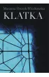 Klatka – Marzena Orczyk-Wiczkowska – okładka ebook