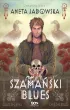 Szamaski blues. Szamaska seria. Tom 1