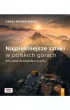 Najpi�kniejsze szlaki w polskich g�rach. Przewodnik dla fotograf�w i turyst�w