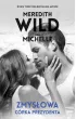 Zmysłowa córka prezydenta – Meredith Wild|Mia Michelle – okładka ebook