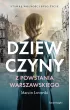 Dziewczyny z Powstania Warszawskiego – Marcin  Lwowski – okładka ebook