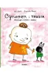 Cynamon i Trusia. Wierszyki o z�o�ci i rado�ci