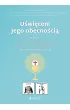 U�wi�ceni Jego obecno�ci�. Poradnik do Pierwszej Komunii �wi�tej
