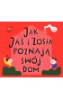 Jak Ja� i Zosia poznaj� sw�j dom