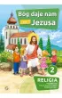 B�g daje nam Jezusa. Podr�cznik do religii dla klasy 2 szko�y podstawowej. Cz�� 2