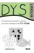Dysleksja. �wiczenia funkcji s�uchowych i wzrokowych dla uczni�w z dysleksj� w wieku 11–13 lat