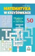 Matematyka w krzy��wkach. Mno�enie i dzielenie w zakresie 50
