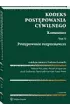 Kodeks post�powania cywilnego. Komentarz. Tom 2. Post�powanie rozpoznawcze