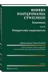 Kodeks post�powania cywilnego. Komentarz. Tom 2. Post�powanie rozpoznawcze