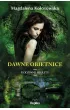 Dawne obietnice. Rodzinne sekrety. Tom 2