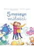 5 maszyn mi�o�ci