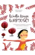 Wielka ksiga wartoci. Opowiadania o szczeroci, tolerancji i innych wanych sprawach