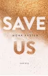 Save Us. Maxton Hall. Tom 3