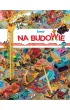 Na budowie
