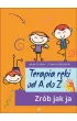 Terapia r�ki od A do Z. Zr�b jak ja