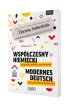 Wsp�czesny niemiecki: gospodarka, polityka, spo�ecze�stwo. Modernes Deutsch: Wirtschaft, Politik, Gesellschaft