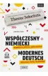 Wsp�czesny niemiecki: gospodarka, polityka, spo�ecze�stwo. Modernes Deutsch: Wirtschaft, Politik, Gesellschaft