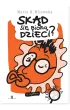 Sk�d si� bior� dzieci. Leon pyta