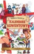 Kalendarz adwentowy. Bajkowa kolekcja. Disney