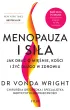 Menopauza i si�a. Jak dba� o mi�nie, ko�ci i �y� d�ugo w zdrowiu
