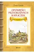 Opowie�ci przydro�nych kapliczek ziemi �wi�tokrzyskiej