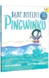 B�d� dzielny, pingwinku