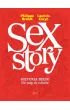 Sex Story. Historia seksu. Od ma�p do robot�w (ok�adka limitowana)