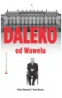 Daleko od Wawelu – Michał Majewski|Paweł Reszka – okładka ebook